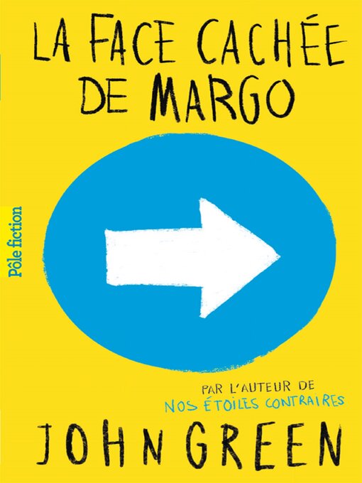 Title details for La face cachée de Margo by John Green - Available